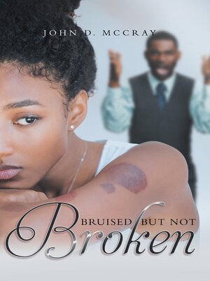 cover image of Bruised but not Broken